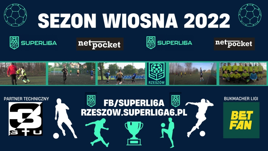 Zapowiedź 2 kolejki Net-Pocket Superliga6 Rzeszów Wiosna 2022 !